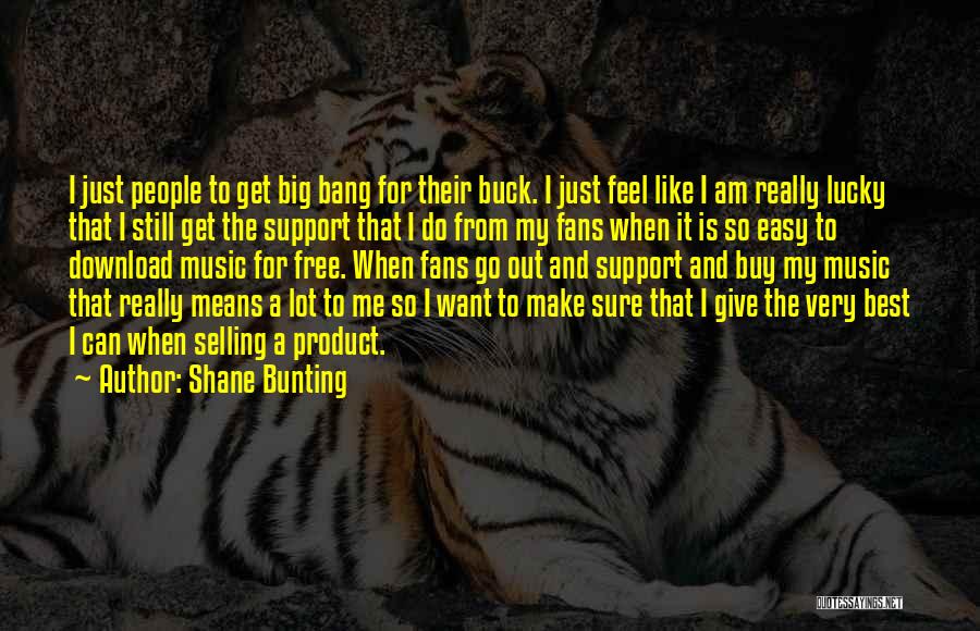 Selling Product Quotes By Shane Bunting
