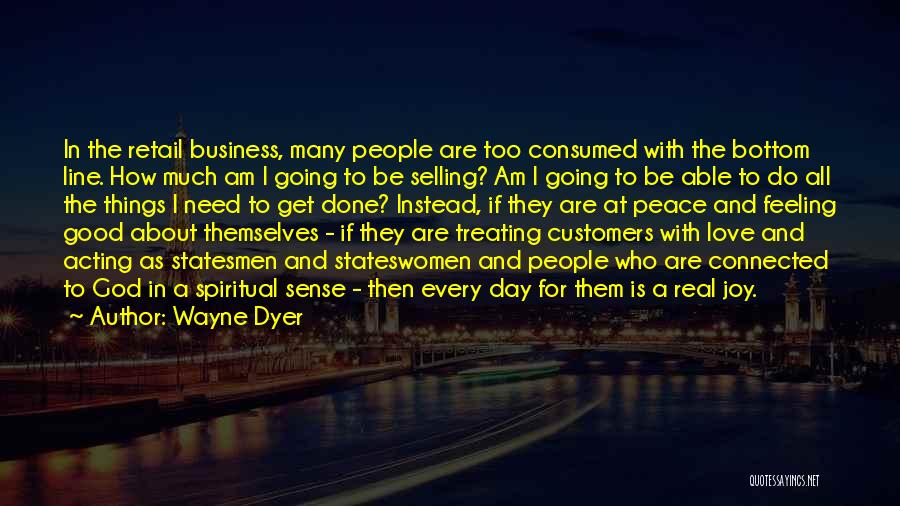 Selling Retail Quotes By Wayne Dyer