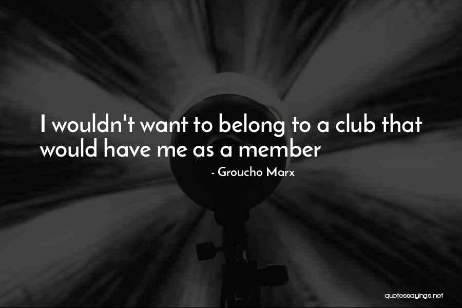 Selling Soul Quotes By Groucho Marx Selling Soul Quotes By Groucho Marx