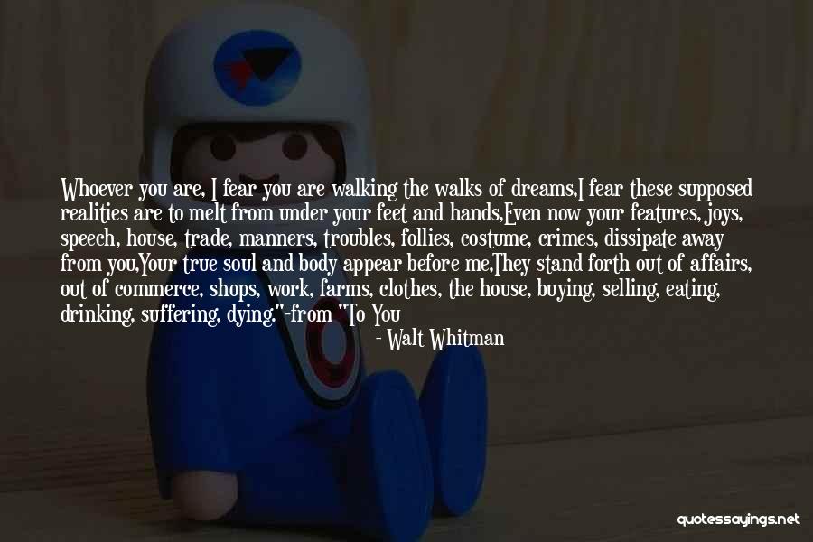 Selling Soul Quotes By Walt Whitman Selling Soul Quotes By Walt Whitman