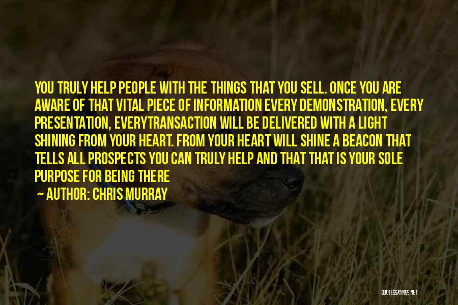 Selling Things Quotes By Chris Murray