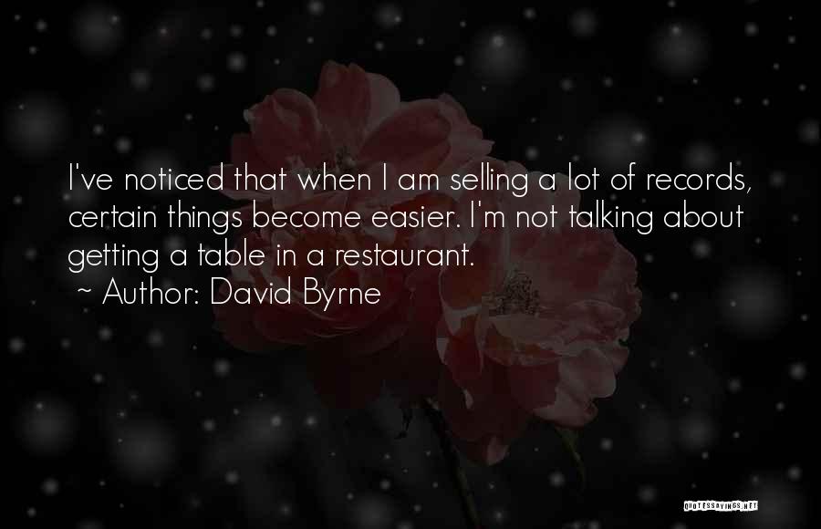 Selling Things Quotes By David Byrne