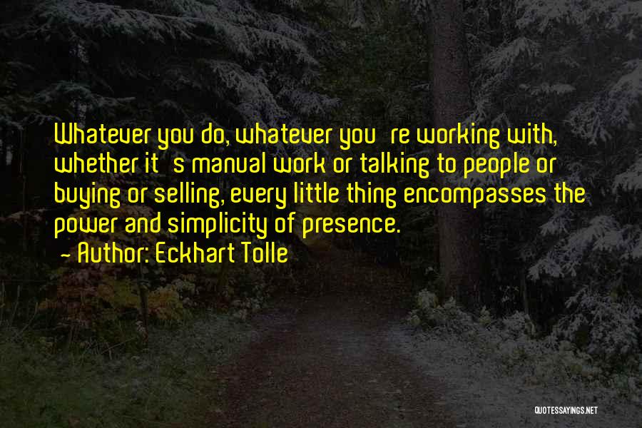 Selling Things Quotes By Eckhart Tolle