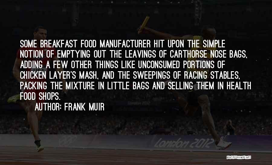Selling Things Quotes By Frank Muir