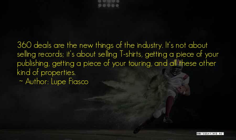 Selling Things Quotes By Lupe Fiasco