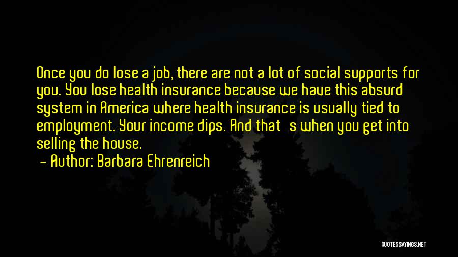 Selling Your House Quotes By Barbara Ehrenreich