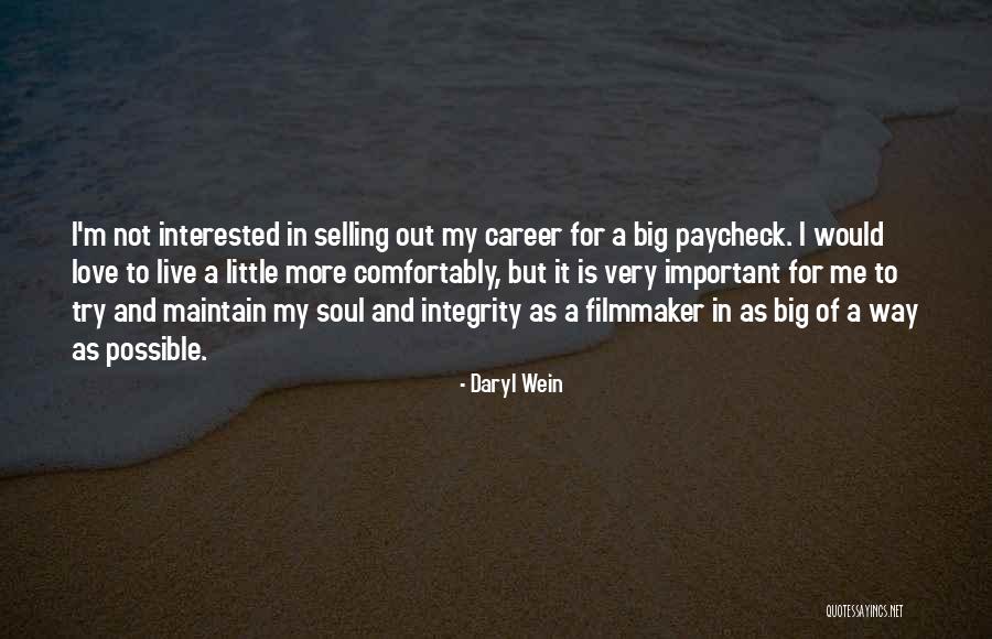 Selling Your Soul Quotes By Daryl Wein