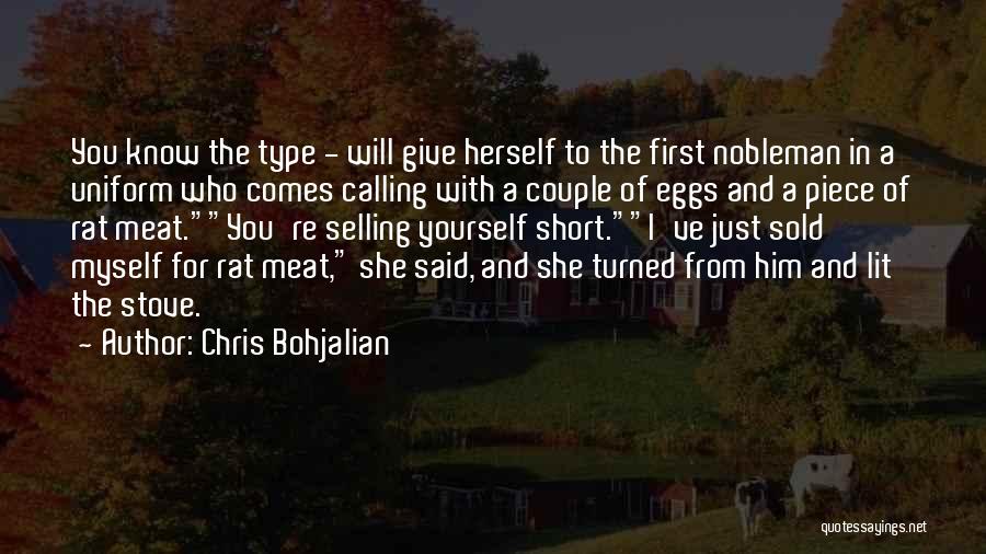 Selling Yourself Quotes By Chris Bohjalian