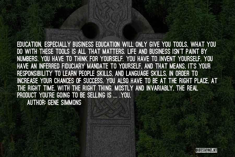 Selling Yourself Quotes By Gene Simmons