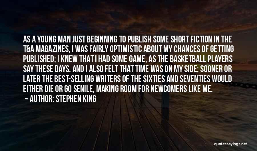 Selling Yourself Short Quotes By Stephen King