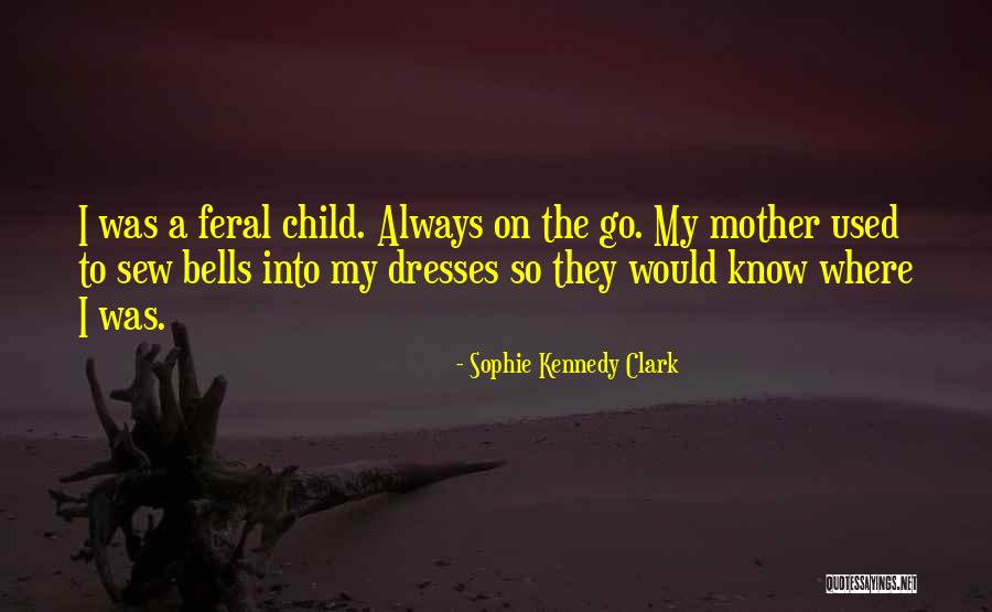 Sellis Bikes Quotes By Sophie Kennedy Clark Sellis Bikes Quotes By Sophie Kennedy Clark