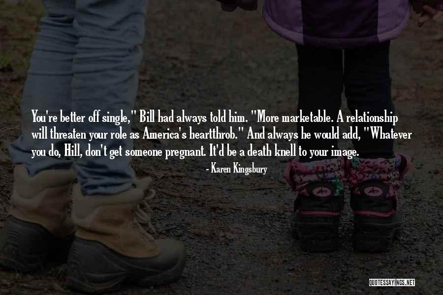 Sellnow Popular Quotes By Karen Kingsbury Sellnow Popular Quotes By Karen Kingsbury
