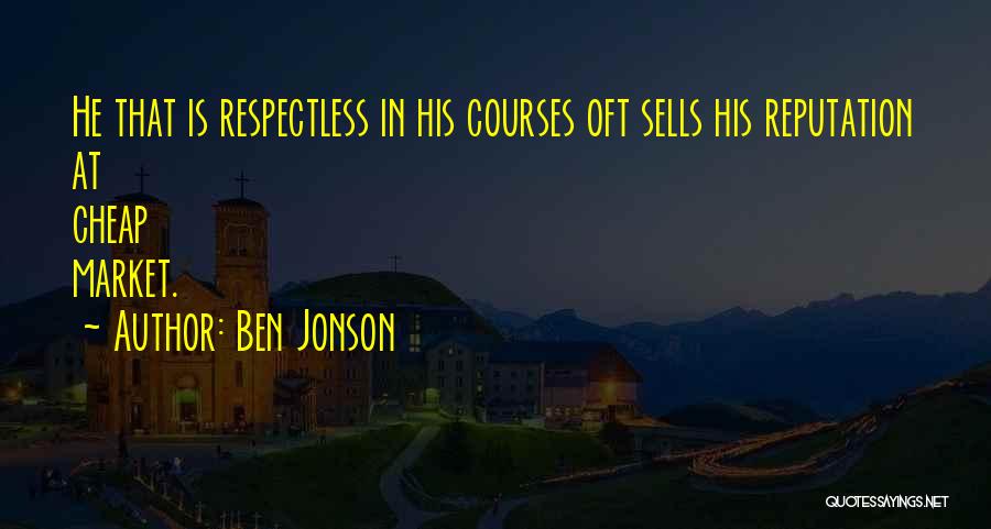 Sells Quotes By Ben Jonson