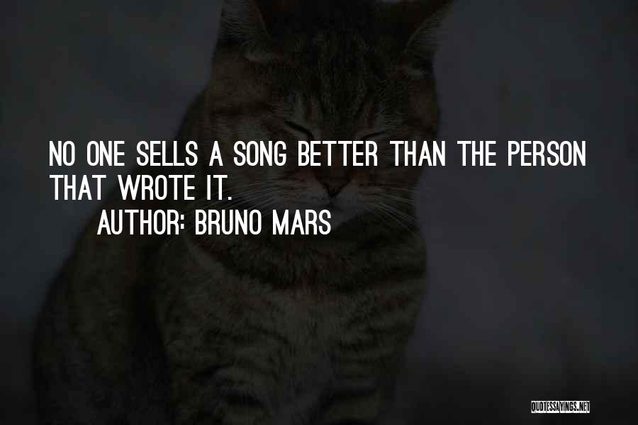 Sells Quotes By Bruno Mars