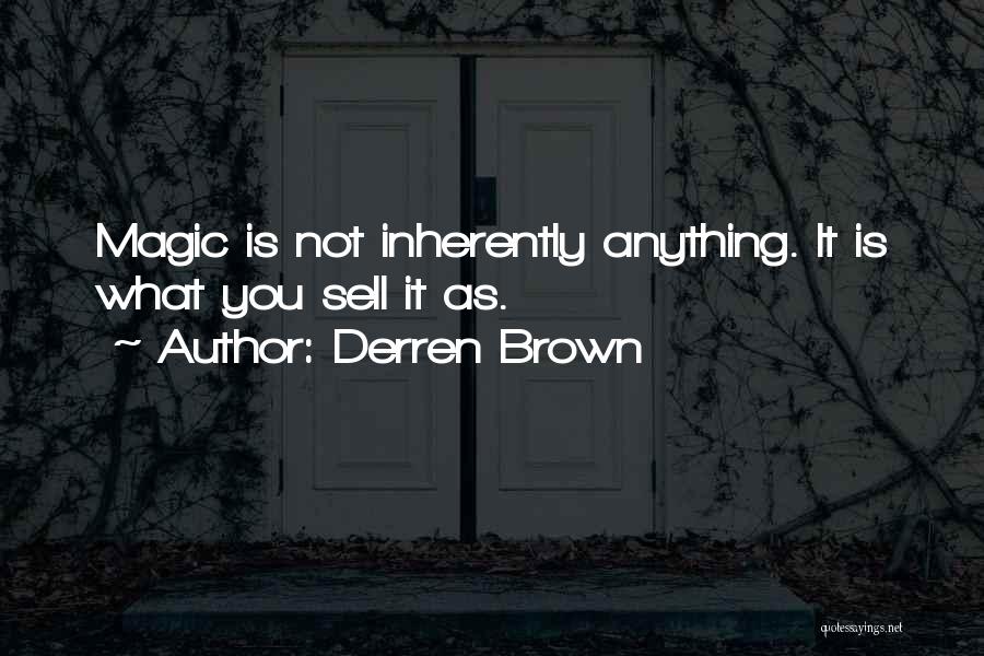 Sells Quotes By Derren Brown