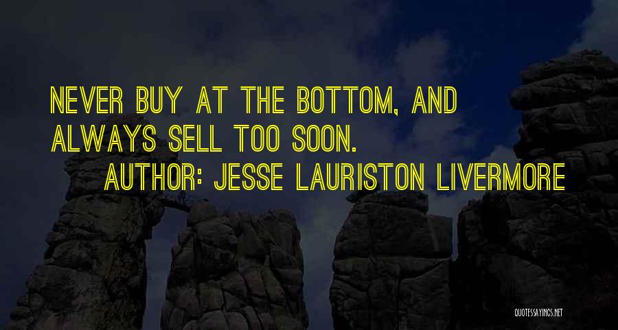 Sells Quotes By Jesse Lauriston Livermore