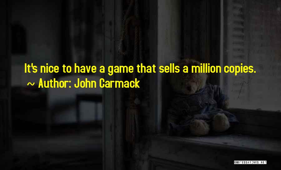 Sells Quotes By John Carmack