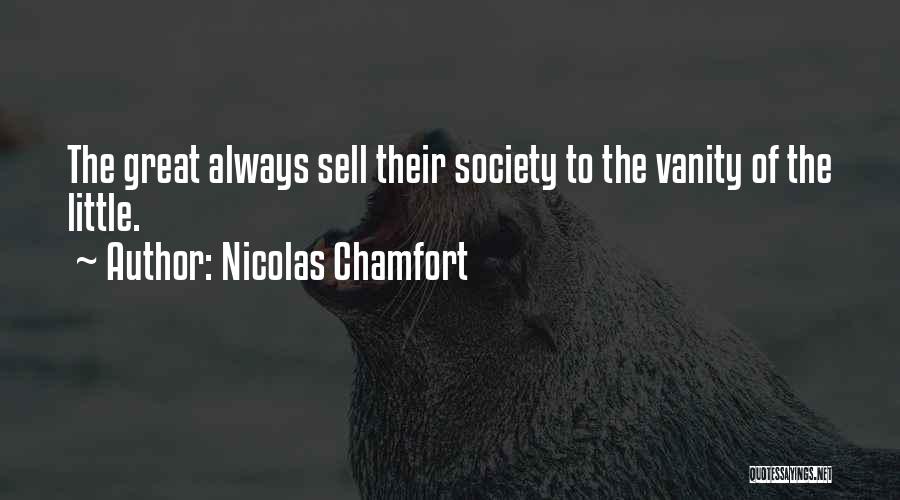 Sells Quotes By Nicolas Chamfort