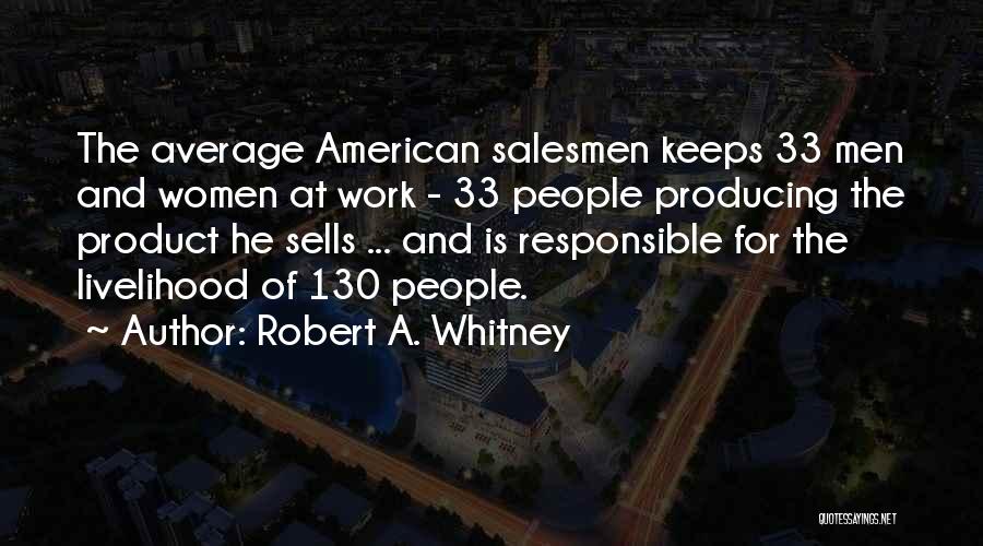 Sells Quotes By Robert A. Whitney