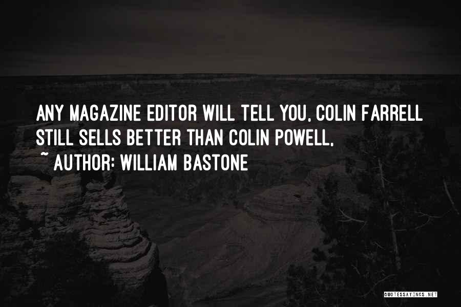 Sells Quotes By William Bastone