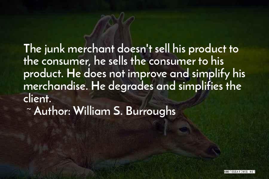 Sells Quotes By William S. Burroughs