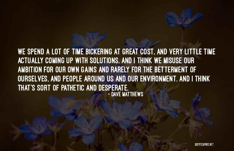 Sellus Rod Quotes By Dave Matthews Sellus Rod Quotes By Dave Matthews