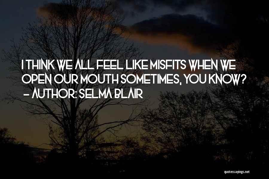 Selma Blair Quotes 1359254