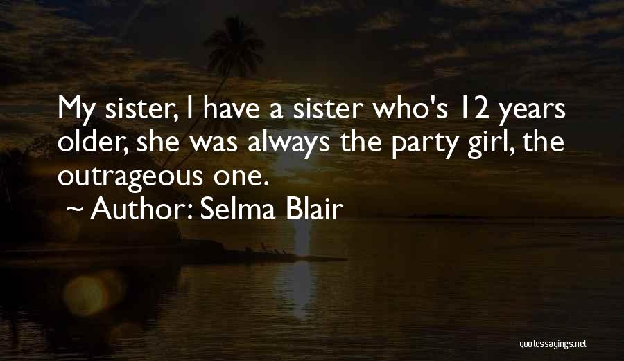 Selma Blair Quotes 1552964