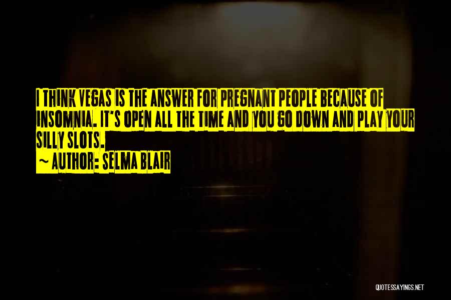 Selma Blair Quotes 2185439