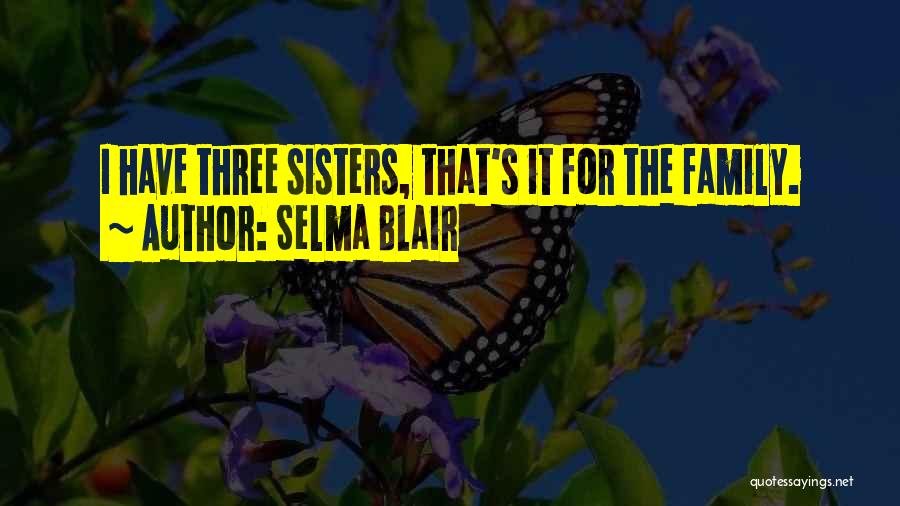 Selma Blair Quotes 2188189