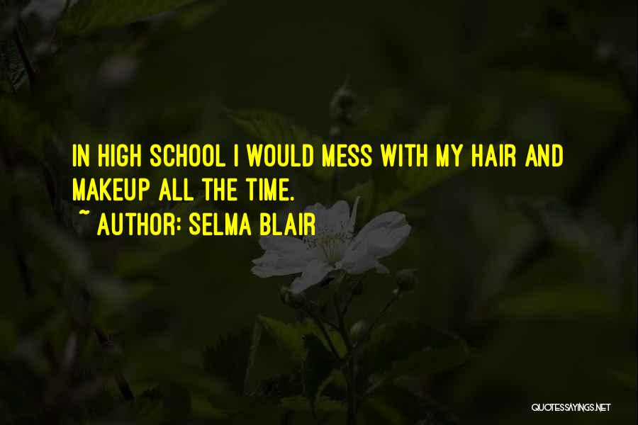 Selma Blair Quotes 520959