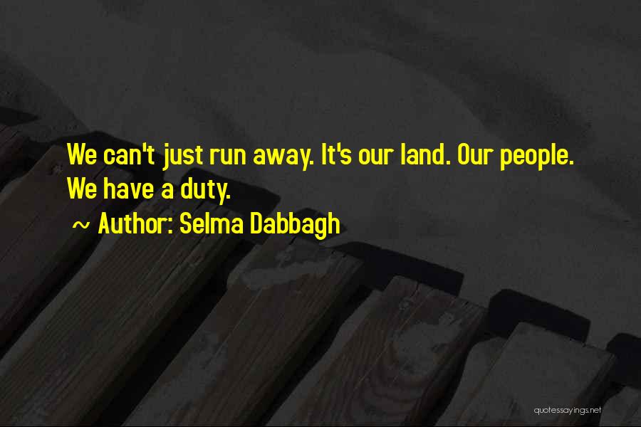 Selma Dabbagh Quotes 1954142