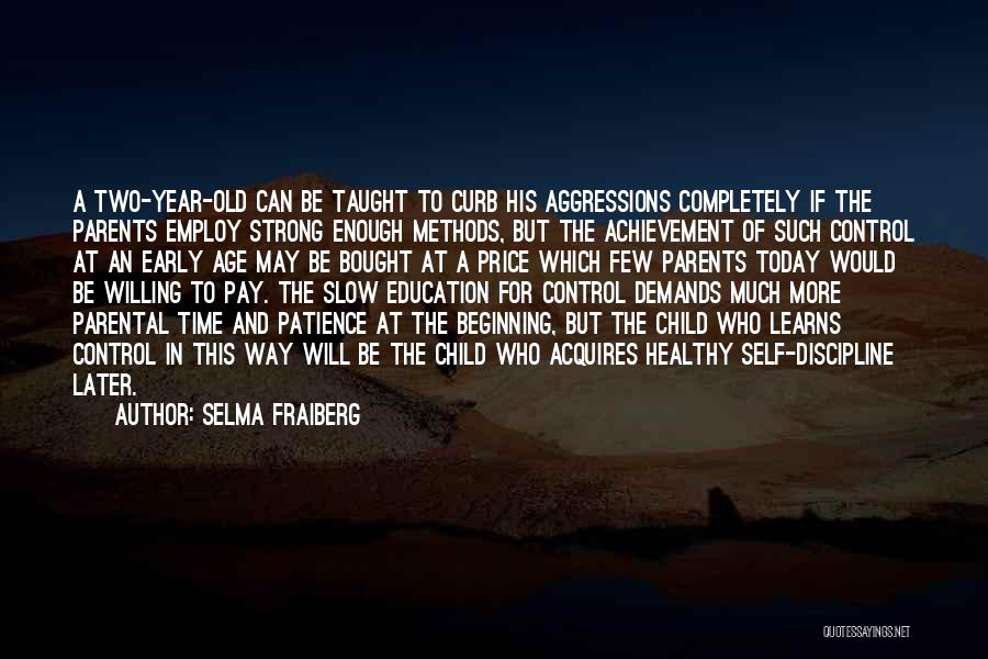 Selma Fraiberg Quotes 1338503