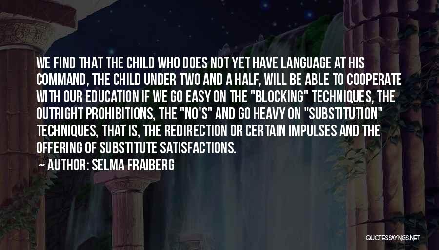 Selma Fraiberg Quotes 2157169