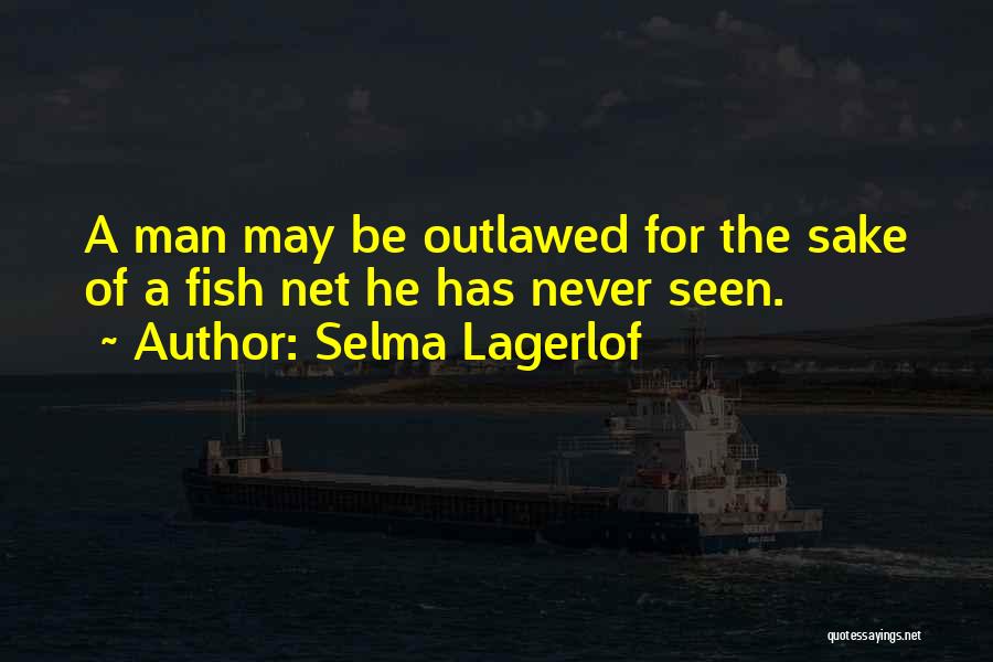 Selma Lagerlof Quotes 1358206