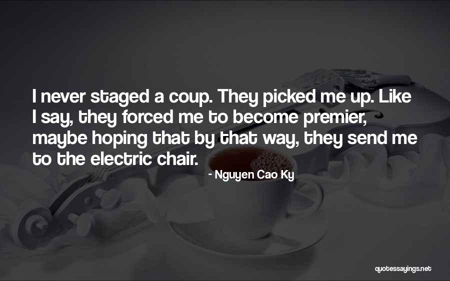 Selmar Maribor Quotes By Nguyen Cao Ky Selmar Maribor Quotes By Nguyen Cao Ky