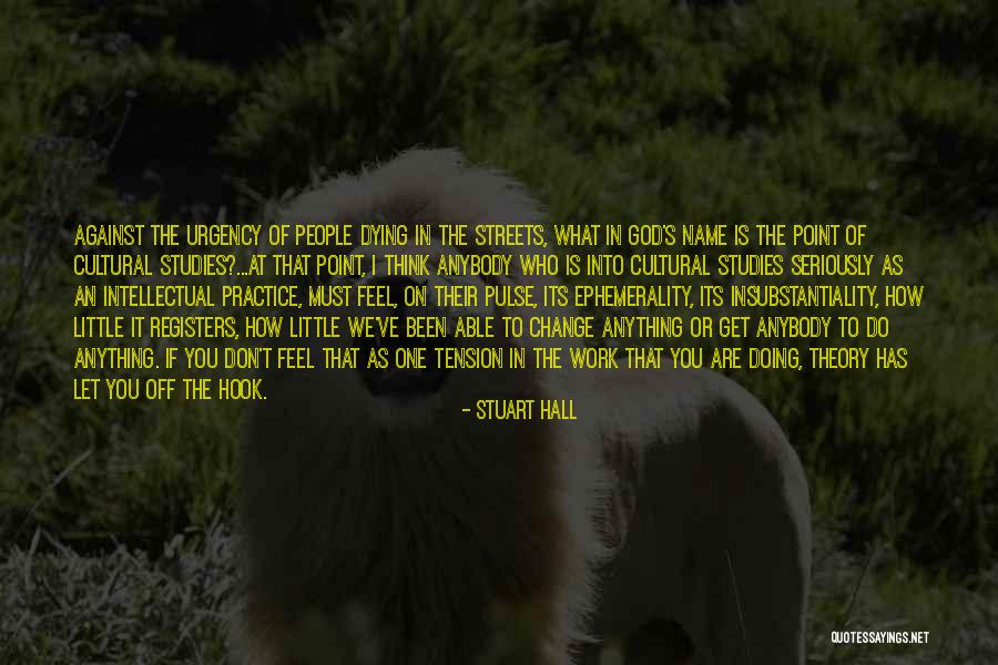 Selmon Quotes By Stuart Hall Selmon Quotes By Stuart Hall