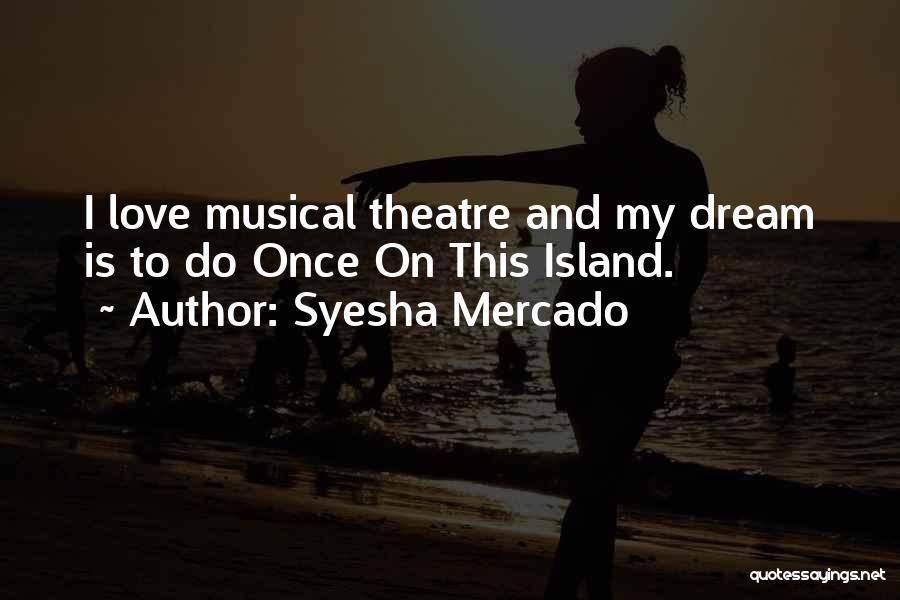 Selos Bisaya Quotes By Syesha Mercado