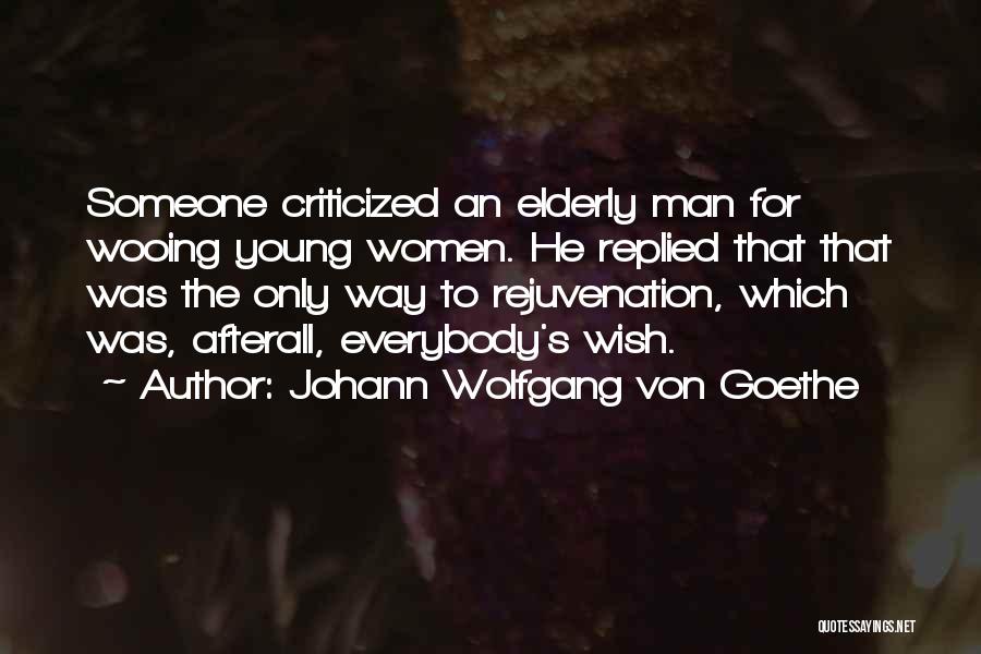 Selsdon Medical Practice Quotes By Johann Wolfgang Von Goethe