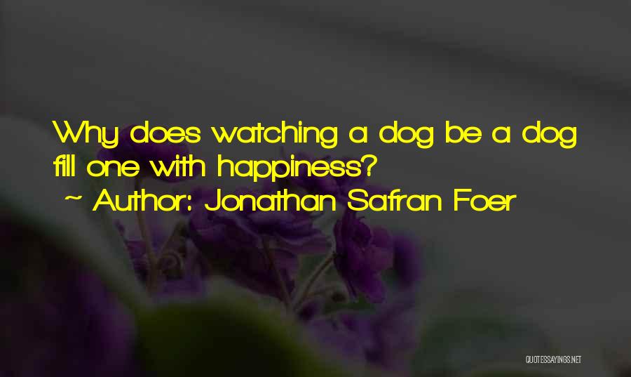 Selsdon Medical Practice Quotes By Jonathan Safran Foer