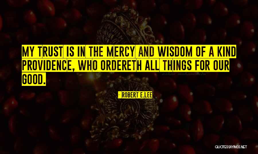 Selser Pickett Quotes By Robert E.Lee Selser Pickett Quotes By Robert E.Lee