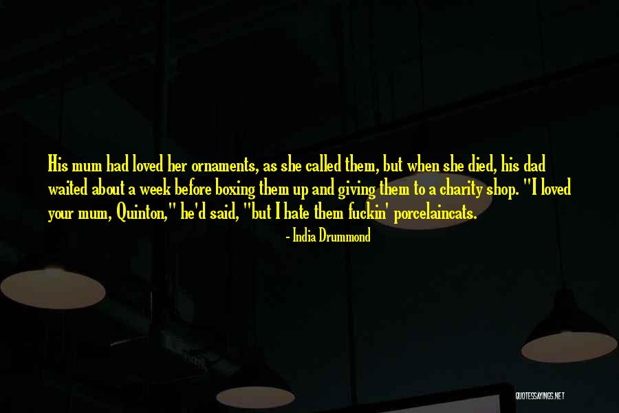 Selskabet For Kirkelig Quotes By India Drummond Selskabet For Kirkelig Quotes By India Drummond