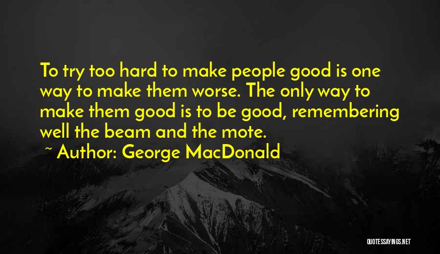 Selskabsloven Quotes By George MacDonald