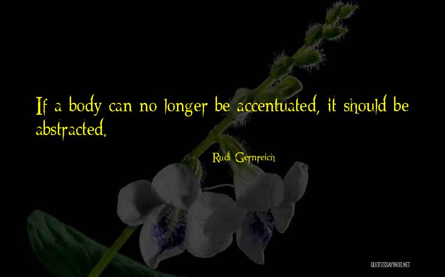 Seltsam Way Quotes By Rudi Gernreich Seltsam Way Quotes By Rudi Gernreich