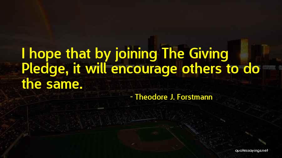 Selva Furniture Quotes By Theodore J. Forstmann Selva Furniture Quotes By Theodore J. Forstmann