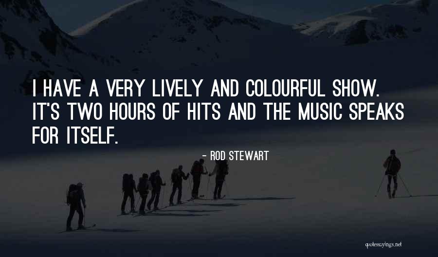 Selvagem Filme Quotes By Rod Stewart Selvagem Filme Quotes By Rod Stewart