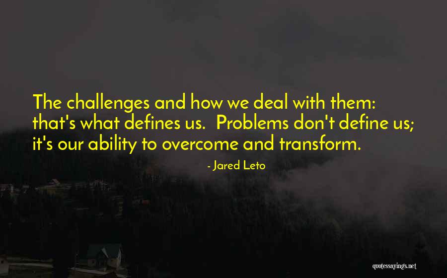 Selvam Traders Quotes By Jared Leto Selvam Traders Quotes By Jared Leto