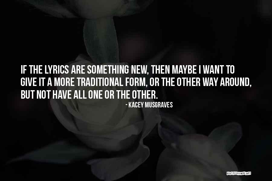 Selvatica Park Quotes By Kacey Musgraves Selvatica Park Quotes By Kacey Musgraves