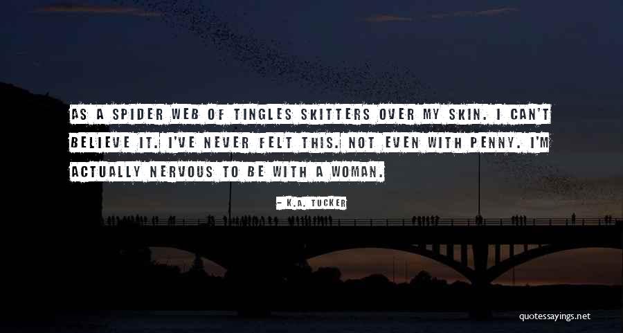 Selvi Boylum Quotes By K.A. Tucker Selvi Boylum Quotes By K.A. Tucker