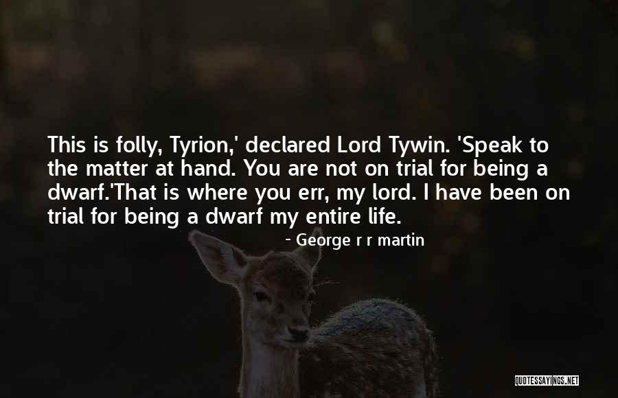 Selvidge Midd Quotes By George R R Martin Selvidge Midd Quotes By George R R Martin